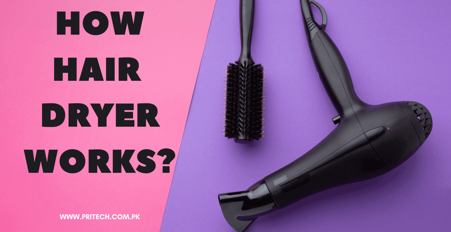 how hair dryer works